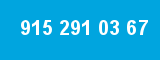 915 291 03 67